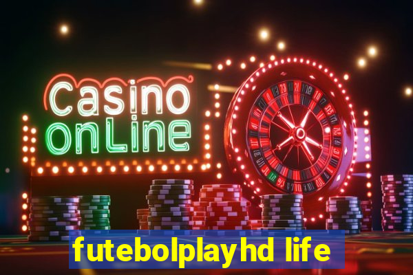 futebolplayhd life